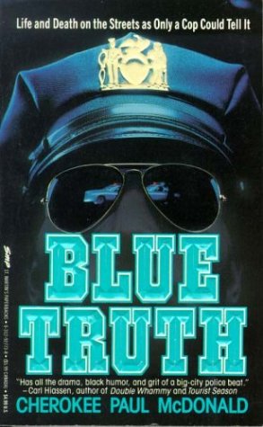 Approved paperback cover for Blue Truth by Cherokee Paul McDonald