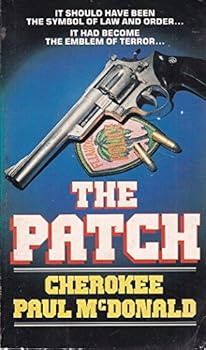 Approved book cover for The Patch by Cherokee Paul McDonald